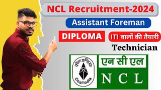 NCL Recruitment 2024  NCL Assistant Foreman Recruitment2024 [upl. by Kyrstin]