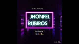 Jhonfel rubirosa chipero de K [upl. by Gilbye]