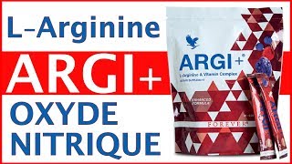 ARGI  Comment lutiliser et Pourquoi  LArginine et oxyde nitrique  Forever Living [upl. by Rector]