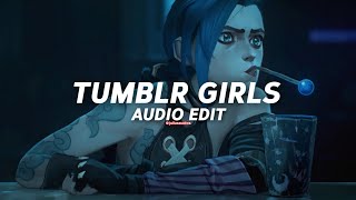 tumblr girls  geazy edit audio [upl. by Ardena]