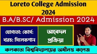 Loreto College kolkata Admission 2024 WB College Admission 2024 Calcutta University ug apply 2024 [upl. by Runkel]