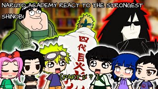 °•NARUTO ACADEMY REACT TO THE STRONGEST SHINOBI PART 1•°GACHA REACTNARUTOBORUTO [upl. by Nilahs129]