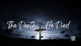 The Death He Died  Pastor Mason Phillips  March 17 2024 [upl. by Sevart537]