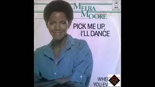 Melba Moore  Pick Me Up Ill Dance [upl. by Hardwick856]