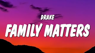 Drake  Family Matters Lyrics Kendrick Lamar Diss [upl. by Ilana]