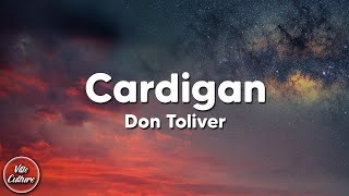 Don Toliver  Cardigan Lyrics [upl. by Araj158]