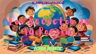 Los Secretos de la Poesía  Poema educativo [upl. by Eyahsal]