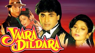 YAARA DILDARA MOVIE ALL SONGS  1991   MUSIC BOLLYWOOD HINDI   music bollywood hindi [upl. by Jews373]