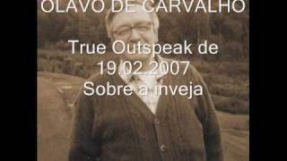 Olavo de Carvalho  Sobre a inveja [upl. by Aitel]