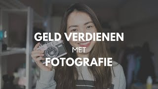 Zó verdien je geld met fotografie [upl. by Caresa]