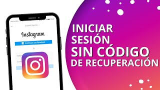 Cómo iniciar sesión en Instagram sin un código de recuperación 2023 [upl. by Alikam]