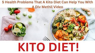 KITO DIET 5 Health Conditions a Kito Diet can Cure [upl. by Munster645]