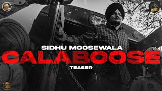 Calaboose Official Teaser Sidhu Moose Wala  Moosetape [upl. by Shevlo]