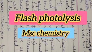 Flash Photolysis for Fast Reactions [upl. by Daj88]