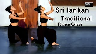 Sri Lankan Traditional Dance Cover  Choreography Shivani Bhagya  The Lotus Dance Track [upl. by Sunshine801]