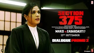 Section 375 Dialogue Promo 2  Akshaye Khanna Richa Chadha  Releasing 13th September [upl. by Cardew497]