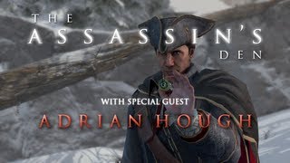 The Assassins Den  ft Adrian Hough Haytham Kenway in Assassins Creed 3 [upl. by Verna]