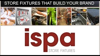 ISPA Store Fixtures Promo Video 2024 [upl. by Billy888]