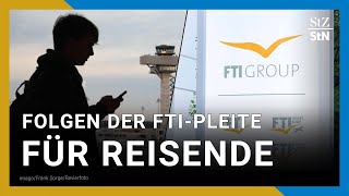 FTI Fragen amp Antworten nach Insolvenz des Reisekonzerns [upl. by Dyer]