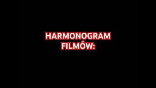 HARMONOGRAM FILMÓW [upl. by Osugi]