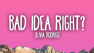 Olivia Rodrigo  bad idea right [upl. by Krock657]