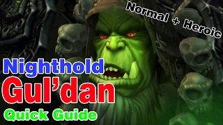 Guldan│Nighthold│QUICK GUIDE Normal amp Heroic [upl. by Asiral]