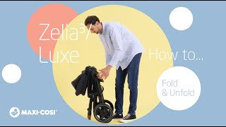 How to fold and unfold the MaxiCosi Zelia³Luxe stroller [upl. by Eirrab]