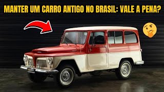 VALE A PENA TER UM CARRO ANTIGO O QUE VOCÊ PRECISA SABER [upl. by Eitsirk]