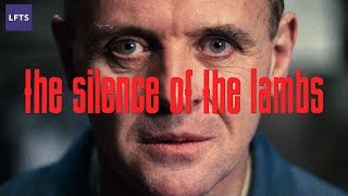 The Silence of the Lambs — Dissecting a Scene [upl. by Janene89]