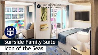 Surfside Family Suite  Icon of the Seas  Royal Caribbean [upl. by Rubinstein755]