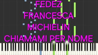 fedez francesca michielinchiamami per nomerallentatoslowpiano facile easy tutorial [upl. by Aljan400]