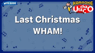 Last Christmas – Wham Karaoke with guide [upl. by Ahsemrak158]