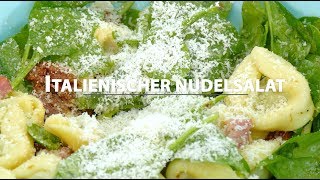 Italienischer Nudelsalat  Ein geschmacksvolles Rezept mit Tortellini nach toskanischer Art [upl. by Lanam]