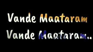 Vande Mataram lyrics [upl. by Nettie652]