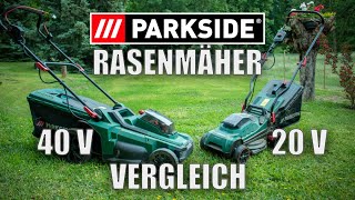 Vergleich PARKSIDE Akku Rasenmäher 20 V und 40 V [upl. by Dugald]