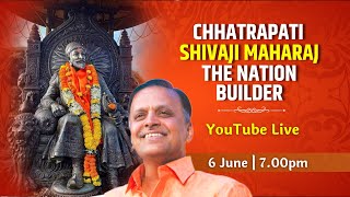 Chhatrapati Shivaji Maharaj  The Nation Builder  Shri Avinash Dharmadhikari Sir IAS dharmaias [upl. by Yoreel298]