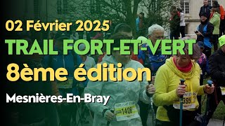 Trail FortEtVert  Trailer  Evènement du 02 Février 2025 [upl. by Ojiram]