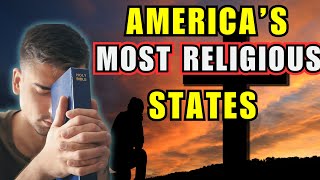 Top 10 Most Religious States With The Highest Rates in America [upl. by Elohc]