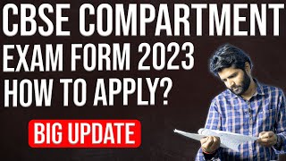 CBSE Compartment amp Improvement Form 2023  CBSE Private Form Compart Improv  Complete Details [upl. by Bernarr912]