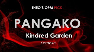 Pangako  Kindred Garden karaoke [upl. by Yanaj]