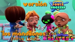 Los Mandilones Virus Letal  🧡Los Players de Tuzantla💥 Versión 🍼Los Mini Beat Power Rockers🎸 [upl. by Ardet]