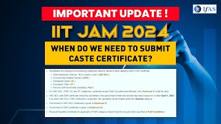 MOST IMPORTANT  Caste Certificate Required for IIT JAM Mathematics  Document Submission [upl. by Anatnom189]