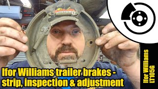 Ifor Williams brake adjustment amp repairs 1350 [upl. by Lisan]