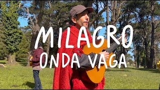 Onda Vaga  Milagro [upl. by Aiouqahs601]