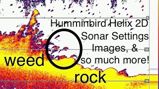 Humminbird Helix 2D Sonar Settings Images amp So Much More [upl. by Artnoed]