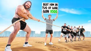 Beat the Worlds Strongest Man in Tug of War Win 500 [upl. by Antonino512]