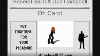 General Saint amp Don Campbell  Oh Carol [upl. by Oijile]