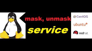 How to mask a service in Linux benefits of masking a service in Linux make no one can start servic [upl. by Jerrine]