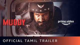 Muddy  Official Trailer Tamil  Dr Pragabhal  Yuvan Krishna Ridhaan  Amazon Prime Video [upl. by Acinot579]