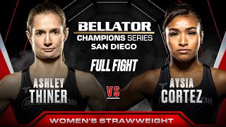 Ashley Thiner vs Aysia Cortez  Bellator San Diego [upl. by Pepita506]